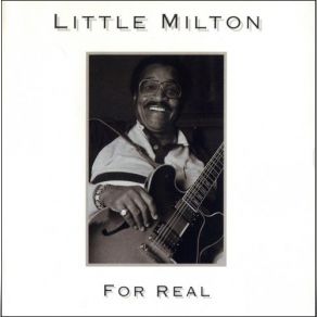 Download track I'd Rather Go Blind Little Milton