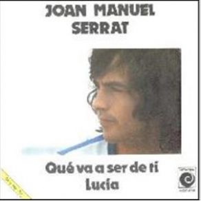 Download track Qué Va A Ser De Ti Joan Manuel Serrat