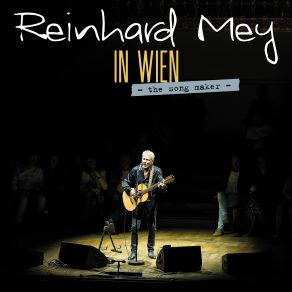 Download track The Song Maker Reinhard Mey