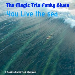 Download track What A Wonderful World The Magic Trio Funky Blues