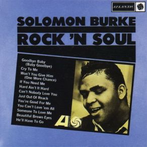 Download track Won't You Give Him One More Chance Solomon Burke