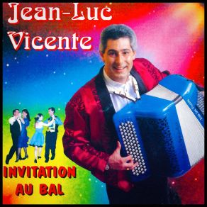 Download track Je M'éclate Au Musette Jean-Luc Vicente