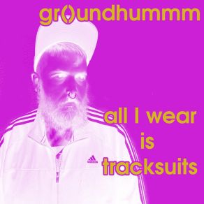 Download track Creased Up Tracksuit Groundhummm