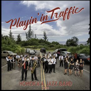 Download track Playin' In Traffic Honoka'a Jazz Band