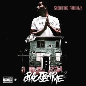 Download track Da Trap Chose Me Showtime Franklin