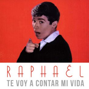 Download track Te Voy A Contar Mi Vida Raphael