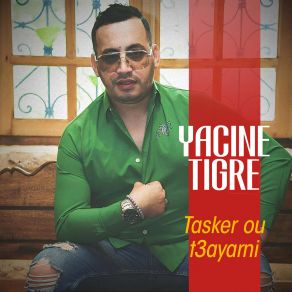 Download track Chakama Yacine Tigre