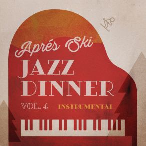 Download track Skihütten Standard In D (Instrumental) Dinner JazzΟΡΓΑΝΙΚΟ