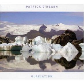 Download track The Approaching Ice Patrick O'Hearn