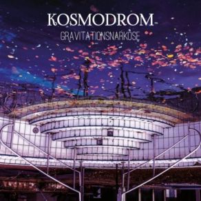 Download track Gravitationsgezeitennarkose Kosmodrom