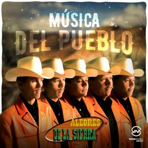 Download track Si Tengo A Mi Madre Los Alegres De La Sierra