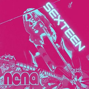 Download track Sexteen Nena