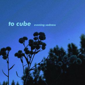 Download track Sadness To Cube