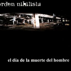 Download track Huir La Orden Nihilista