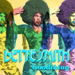 Download track Beautiful Mess Bette Smith