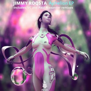 Download track Aphelion (Paul Alexander Remix)) Jimmy RoqstaPaul Alexander