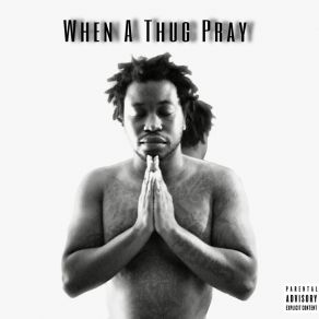 Download track Thug Prayer JAXCK TRIPL3