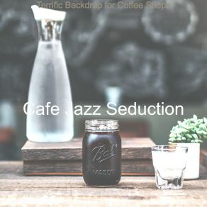 Download track Trio Jazz Soundtrack For Hip Cafes Cafe Jazz Seduction