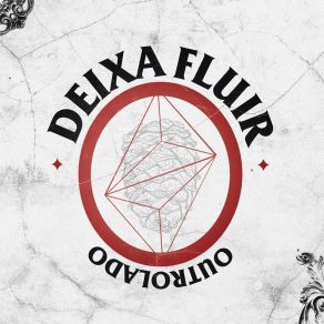 Download track Deixa Fluir Outro Lado