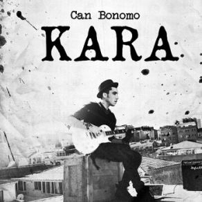 Download track Kara Can Bonomo