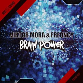 Download track Brain Power Viktor Mora