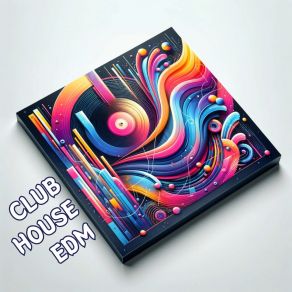 Download track CLUB HOUSE EDM [BPM130] EDMpac