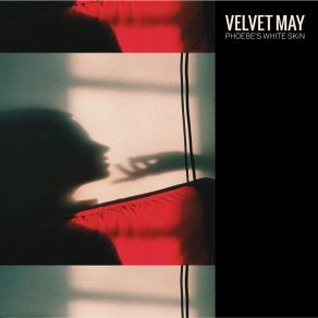 Download track I Won't Shed A Tear Velvet May