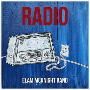 Download track So Weep The Sky Elam McKnight Band