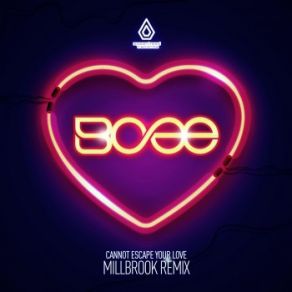 Download track Cannot Escape Your Love (Millbrook Remix) Bcee, L. I. T. A