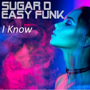 Download track Trust Your Gut Feeling Sugar D Easy Funk