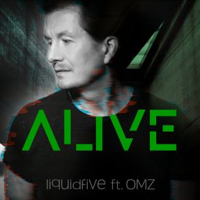 Download track Alive (Extended) OmzLiquidfive