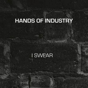 Download track I Swear (Jake Neutron Night Remix) Hands Of Industry