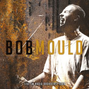 Download track All Those People Know - Cinnamon Girl (Live) Bob Mould