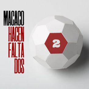 Download track Hacen Falta Dos Macaco