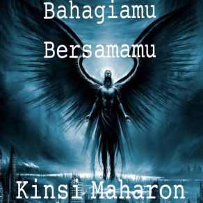 Download track Bahagiamu Bersamamu Kinsi Maharon