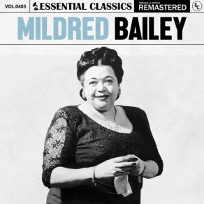 Download track It’s A Woman’s Prerogative Mildred Bailey