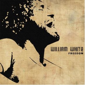 Download track Freedom William White