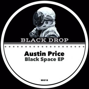 Download track Black Space (Original Mix) Austin Price