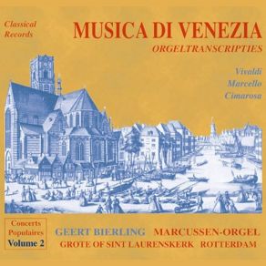 Download track 08. The Four Seasons, Concerto No. 3 In F Major, RV 293, Op. 8 Autumn (Arr. For Organ) II. Adagio Molto Geert Bierling