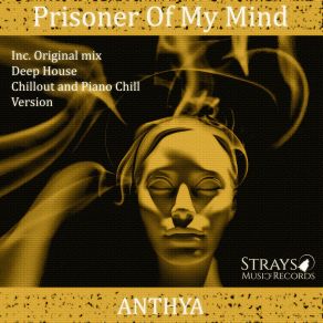 Download track Prisoner Of My Mind (Piano Chill) AnthyaNadia Bonifacio