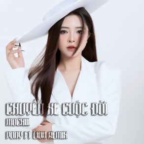 Download track Chuyến Xe Cuộc Đời (Remix) PonyRemix