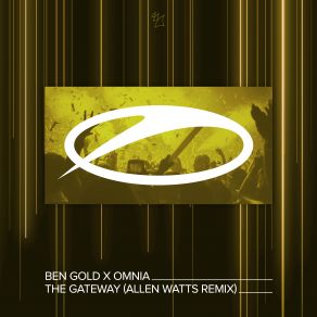 Download track The Gateway (Allen Watts Remix) Ben Gold, Omnia