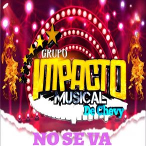 Download track Para Siempre GRUPO IMPACTO MUSICAL DE CHEVY