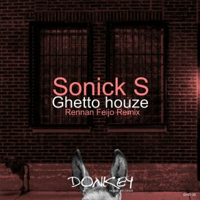 Download track Guetto Houze (Original Mix) Sonick S