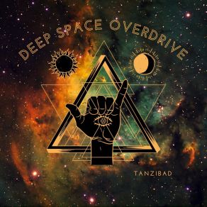 Download track Deep Space Overdrive Tanzibad