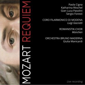 Download track Requiem, K. 626 Sequentia. Lacrimosa Wolfgang Amadeus Mozart, Sergio Foresti, Paola Cigna