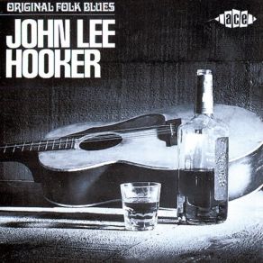 Download track Cold Chills John Lee Hooker