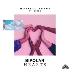 Download track Bipolar Hearts (Cloud 41 Remix) Morello TwinsCloud 41