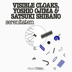 Download track Toi' Visible Cloaks, Yoshio Ojima, Satsuki Shibano