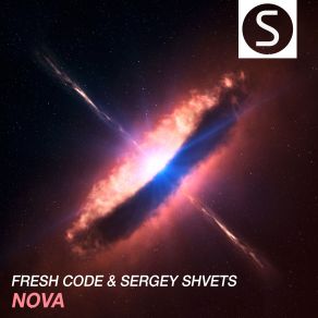 Download track Nova (Original Mix) Sergey Shvets, Fresh Code